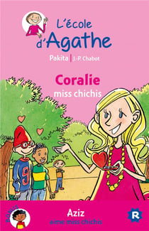 L'école d'agathe - coralie miss chichis - aziz aime miss chichis