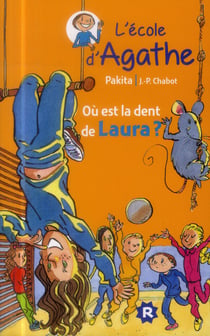 L'école d'agathe - où est la dent de laura ?