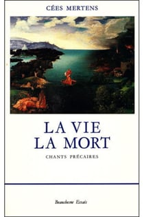 La vie la mort - chants précaires