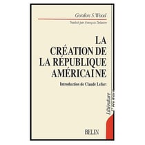 Création de la république américaine