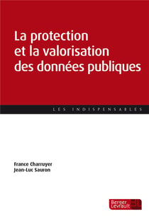 La protection et la valorisation des données publiques