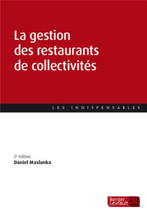 La gestion des restaurants de collectivités (2e édition)