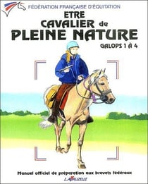 Être cavalier de pleine nature - galops de 1 à 4