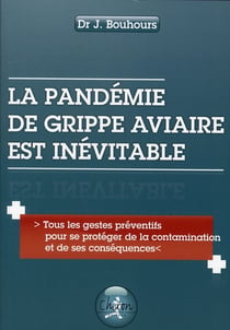 La pandémie de grippe aviaire est inévitable