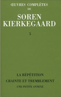 Oeuvres complètes de Soren Kierkegaard Tome 5