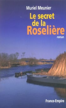 Le secret de la roseliere