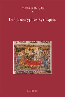 Études syriaques t.2 : les apocryphes syriaques