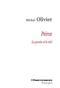Peirce - la pensée et le réel