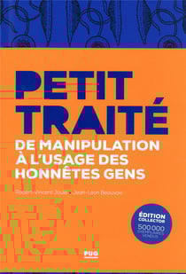 Petit traité de manipulation à l'usage des honnêtes gens