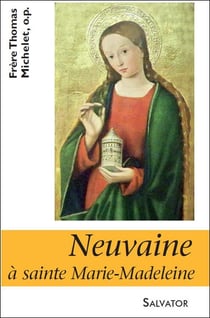 Neuvaine à Sainte Marie-Madeleine