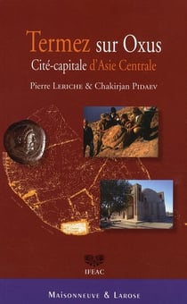 Termez, une cité-capitale sur l'amou-daria