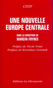 Une nouvelle europe centrale