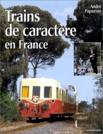 Trains de caractere en france