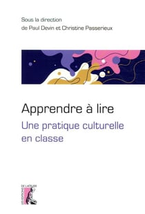 Apprendre à lire : une pratique culturelle en classe