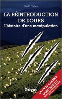 La réintroduction de l'ours - l'histoire d'une manipulation