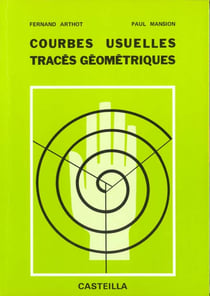 Courbes usuelles, tracés géométriques