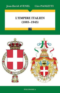 EMPIRE ITALIEN (1885-1945) (L')