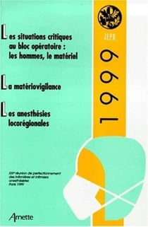 Jepu 1999 les situations critiques la materiovigilance les anesthesies locoregio