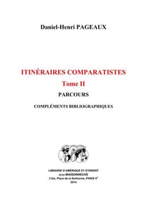 Itinéraires comparatistes t.2 - parcours, complements bibliographiques