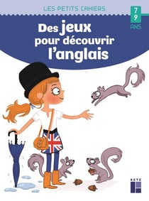Des jeux pour découvrir l'anglais : 7/9 ans