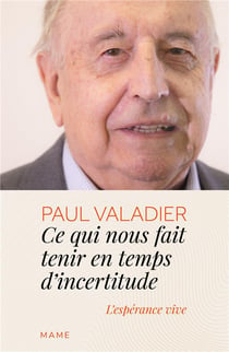 Ce qui nous fait tenir en temps d incertitude - l'espérance vive