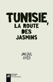 Tunisie - la route des jasmins
