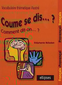Coume se dis... ? Comment dit-on... ? (Provençal)