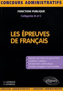 Les épreuves de français. Concours de catégories B et C