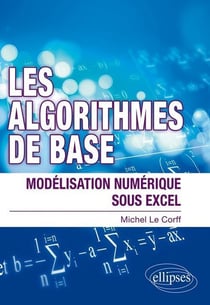 Les algorithmes de base - modélisation numérique sous excel