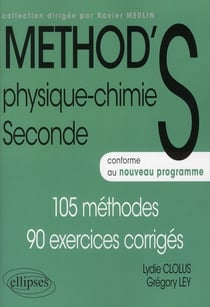 Physique-chimie - 2nde - 105 méthodes, 90 exercices corrigés
