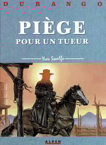 Durango Tome 3 : piège pour un tueur