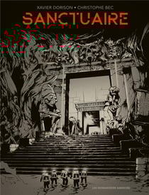 Sanctuaire - Intégrale luxe en noir et blanc