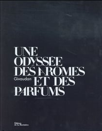 Givaudan, une odyssée des arômes et des parfums