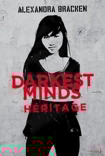 Darkest Minds, tome 4