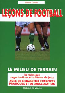 Lecons de football : milieu de terrain