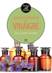 Les qualités naturelles du vinaigre