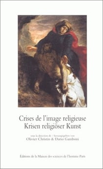 Crises de l'image religieuse/Krisen religioser Kunst : De Nicée II à Vatican II