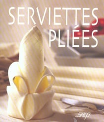 Serviettes pliees
