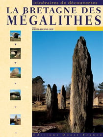La bretagne des mégalithes
