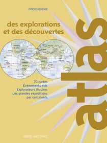 Atlas des explorations et des découvertes