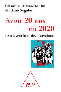 Avoir 20 ans en 2020 - le nouveau fossé des générations