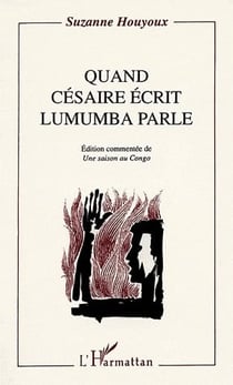 Quand Césaire écrit Lumumba parle