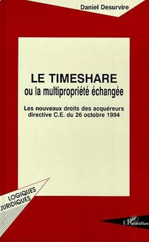 Le timeshare ou la multipropriete echangee