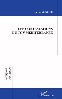 Les contestations du tgv mediterranee