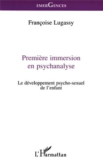 PREMIERE IMMERSION EN PSYCHANALYSE