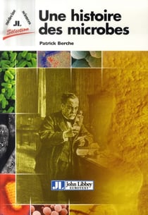 Une histoire des microbes