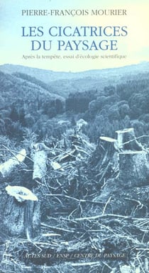 Les Cicatrices du paysage