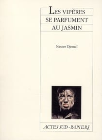 Les vipères se parfument au jasmin