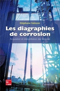 Les diagraphies de corrosion - acquisition et interprétation des données