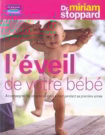 L'éveil de votre bébé